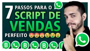 [AULÃO] SCRIPTS DE VENDAS Prontos para WHATSAPP FUNIL DE VENDAS WhatsApp Abordagens de Vendas