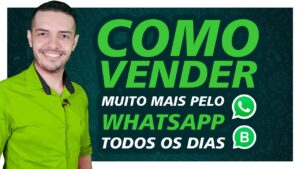 COMO VENDER muito mais pelo WHATSAPP todos os dias por Bráulio Silveira