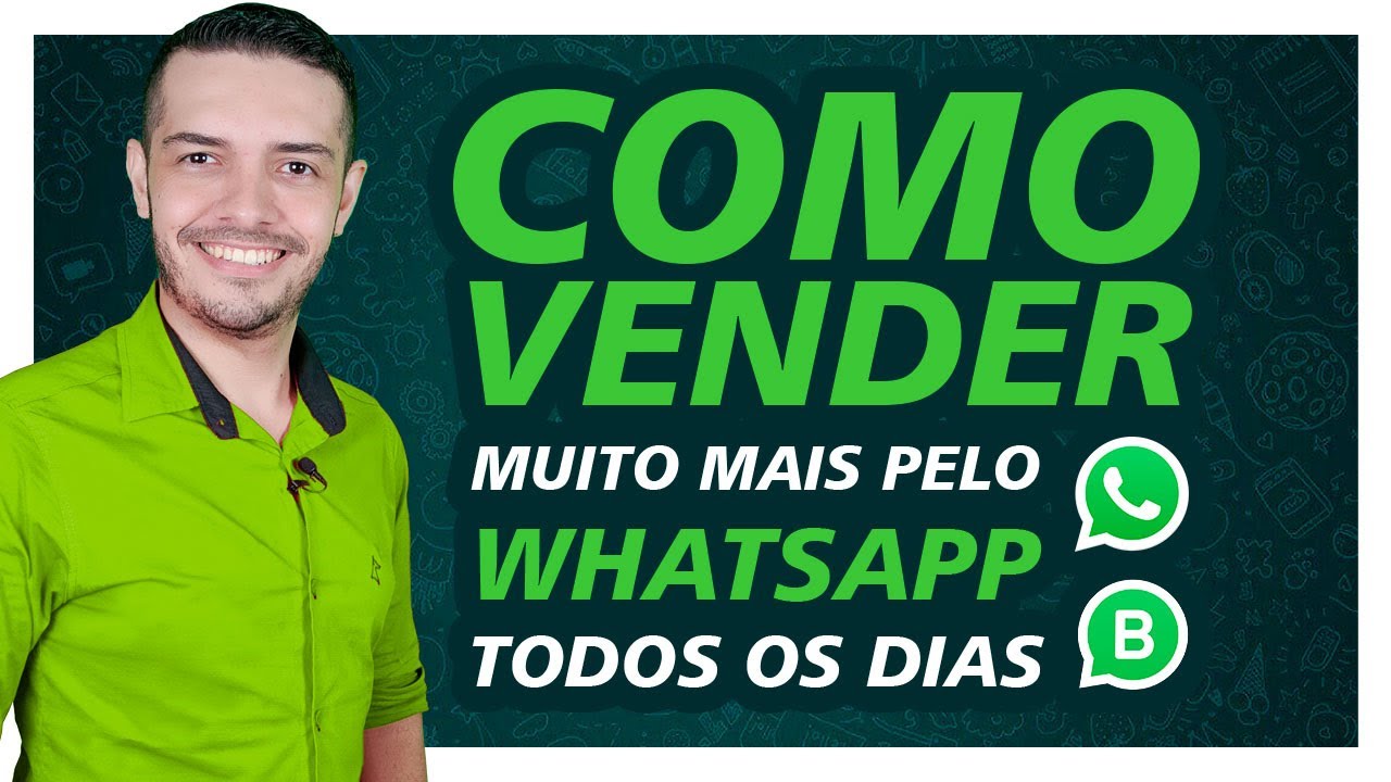 COMO VENDER muito mais pelo WHATSAPP todos os dias por Bráulio Silveira