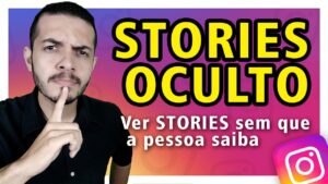 Como VER STORIES ANONIMAMENTE sem que a pessoa saiba no INSTAGRAM Story Oculto Bráulio Silveira