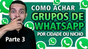 Como achar GRUPOS de WhatsApp para VENDER PELO WHATSAPP (Parte 3) Como encontrar Grupos WahtsApp