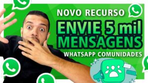 WHATSAPP COMUNIDADES Como criar GRUPOS DE WHATSAPP com 5 mil pessoas Disparo em massa de WhatsApp